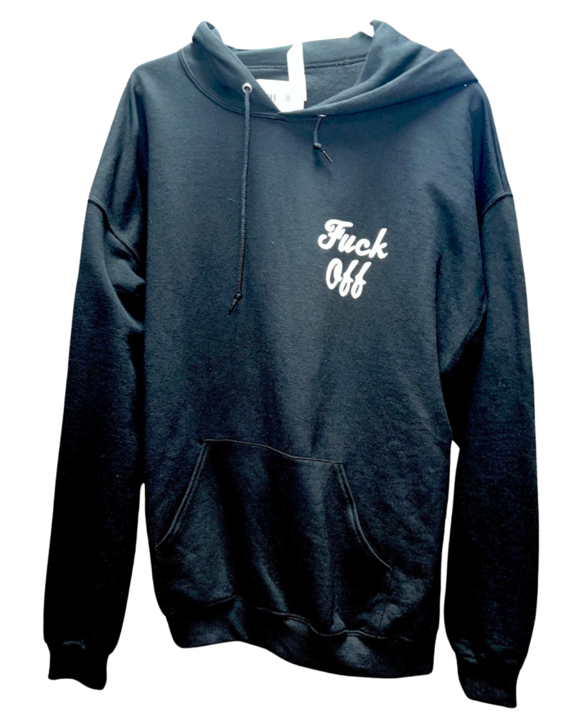 Fuck Off Hoodie - The Sockman